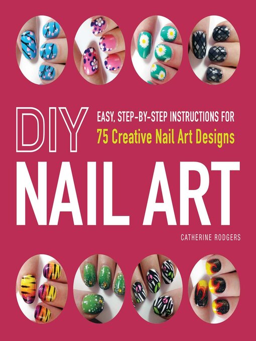 Title details for DIY Nail Art by Catherine Rodgers - Available